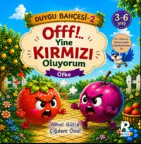 Duygu Bahçesi 2 / Öfke