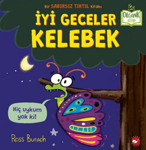 İyi Geceler Kelebek (Organik Kitap)
