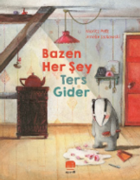 Bazen Her Şey Ters Gider