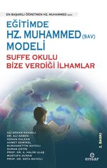 Eğitimde Hz.Muhammed (Sav) Modeli Sufa Okulu Bize Verdiği İlhamlar