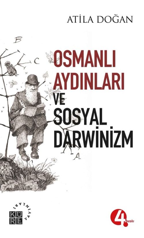 Osmanlı Aydınları ve Sosyal Darwinizm