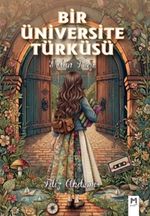Bir Üniversite Türküsü & Yolun Başı