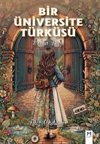 Bir Üniversite Türküsü & Yolun Başı