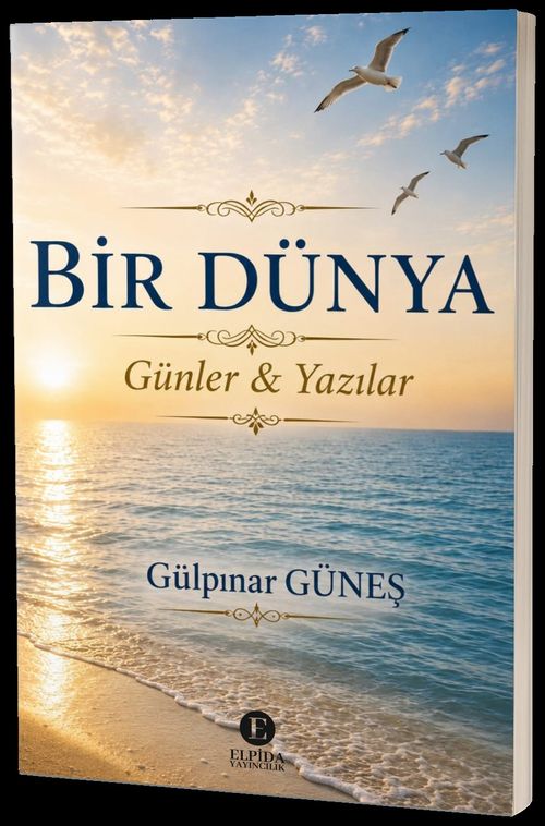 Bir Dünya &amp; Günler - Yazılar