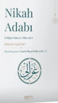 Nikah Adabı & Evliliğin Hüküm ve Hikmetleri
