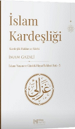 İslam Kardeşliği & Kardeşlik Hakları ve Edebi