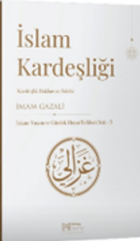 İslam Kardeşliği & Kardeşlik Hakları ve Edebi