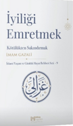 İyiliği Emretmek Kötülükten Sakındırmak