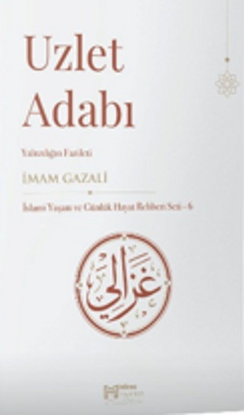 Uzlet Adabı & Yalnızlığın Fazileti