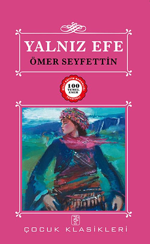 Yalnız Efe / 100 Temel Eser