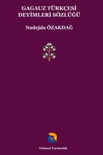 Gagauz Türkçesi Deyimleri Sözlüğü
