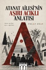 Atanat Ailesi'nin Aşırı Acıklı Anlatısı