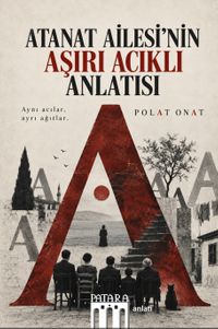 Atanat Ailesi'nin Aşırı Acıklı Anlatısı