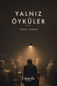 Yalnız Öyküler