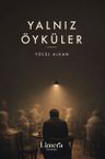 Yalnız Öyküler