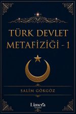Türk Devlet Metafiziği 1. Kitap