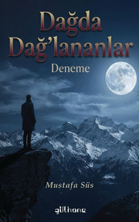 Dağda Dağ'lananlar