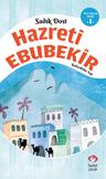 Hz.Ebubekir (r.a.)
