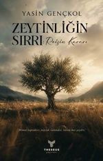 Zeytinliğin Sırrı: Reisin Kararı