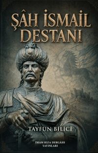 Şah İsmail Destanı
