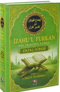 İzahu'l Furkan Min Tefsiri'l Kur'an / Enfal Suresi
