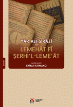 Yar Ali Şirazi ve Lemehat fi şerhi'l-Leme‘at