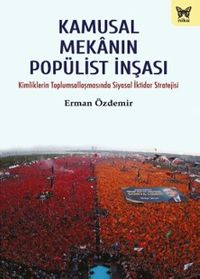 Kamusal Mekanın Popülist İnşası