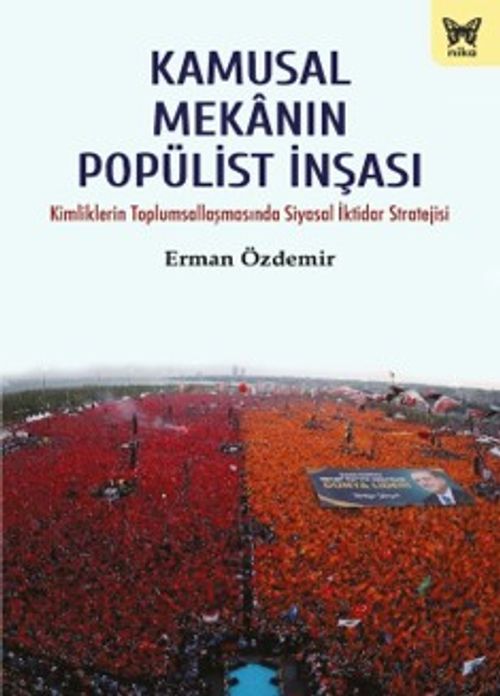Kamusal Mekanın Popülist İnşası