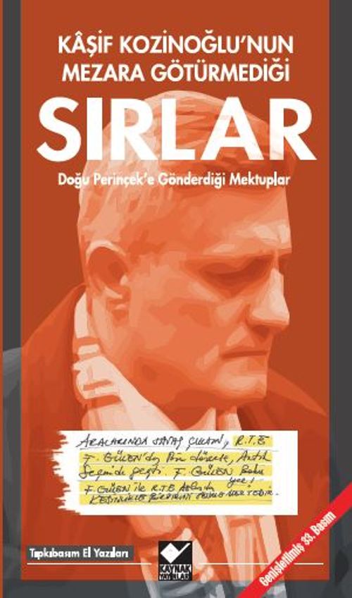 Kaşif Kozinoğlu'nun Mezara Götürmediği Sırlar &amp; Tıpkıbasım El Yazıları