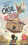 Bizim Okul Bir Acayip