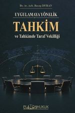 Uygulamaya Yönelik  Tahkim ve Tahkimde Taraf Vekilliği