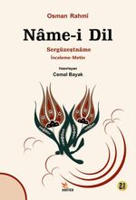 Name-i Dil & Sergüzeştname İnceleme-Metin