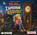 Dilay ve Zamanın Koşusu