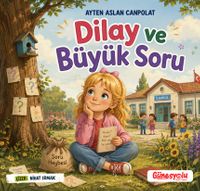 Dilay ve Büyük Soru