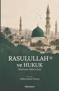 Rasulullah ve Hukuk (Muhtasar Fıkhu's Sire)