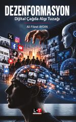 Dezenformasyon & Dijital Çağda Algı Tuzağı