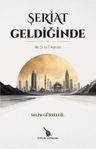 Şeriat Geldiğinde &amp; Bir 21. yy. Ütopyası