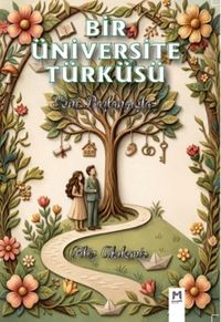 Bir Üniversite Türküsü & Yeni Başlangıçlar