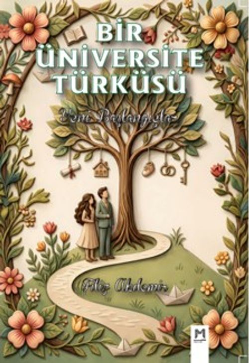 Bir Üniversite Türküsü & Yeni Başlangıçlar