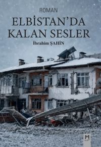 Elbistan'da Kalan Sesler