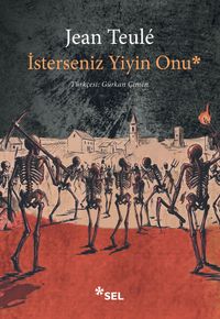 İsterseniz Yiyin Onu