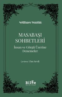 Masabaşı Sohbetleri İnsan ve Görgü Üzerine Denemeler