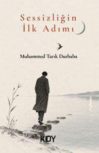 Sessizliğin İlk Adımı