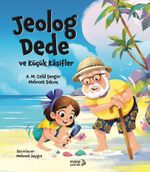 Jeolog Dede ve Küçük Kaşifler