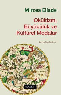 Okültizm, Büyücülük ve Kültürel Modalar