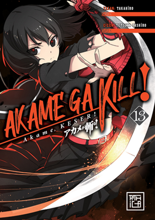 Akame, Keser! 13