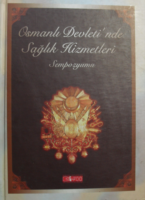 Osmanlı Devletinde Sağlık Hizmetleri Sempozyumu / 8-H-24