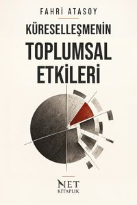 Küreselleşmenin Toplumsal Etkileri
