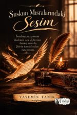 Suskun Mısralarındaki Sesim