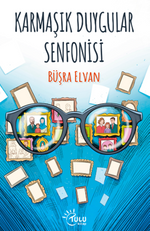 Karmaşık Duygular Senfonisi